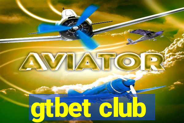 gtbet club